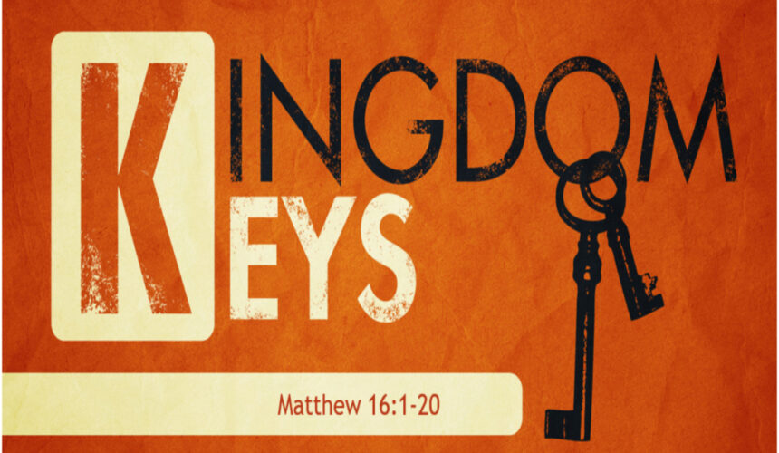 A New Design (6) Matthew 16:1-20 “The Blind Demand, The Faithful Confess”