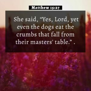 Matthew 15:1-28 “Lip Service or Living Faith?”