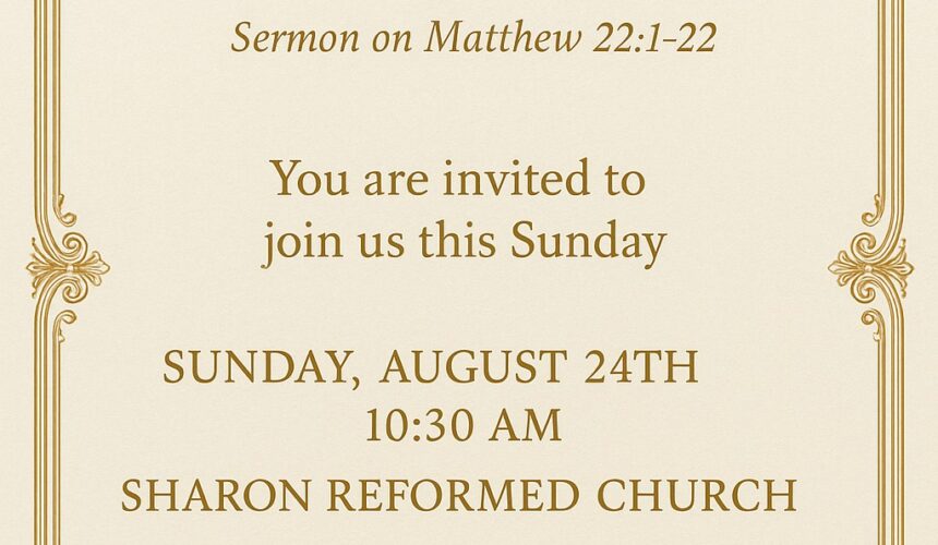 Matthew 22:1-22 “The Kings Invitation and the Image We Bear”
