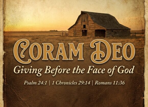 Coram Deo : Giving Before the Face of God