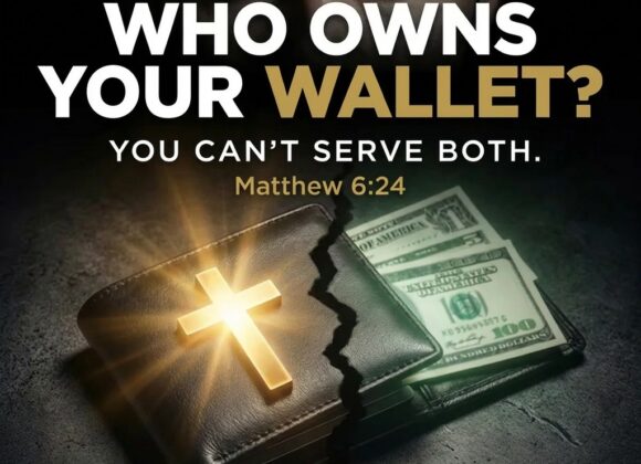 The Lordship of Christ Over the Wallet